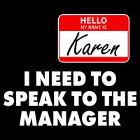 I Need To Speak To The Manager Karen Costume Backpack