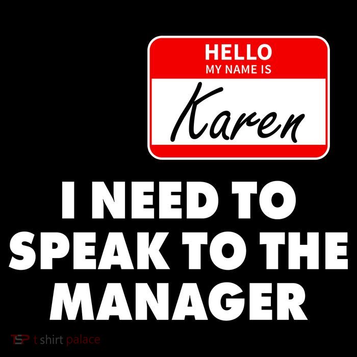 I Need To Speak To The Manager Karen Costume Button