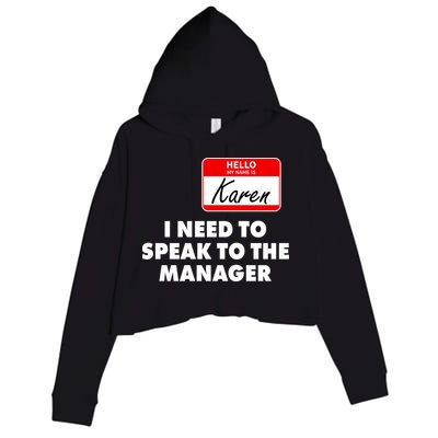 I Need To Speak To The Manager Karen Costume Crop Fleece Hoodie