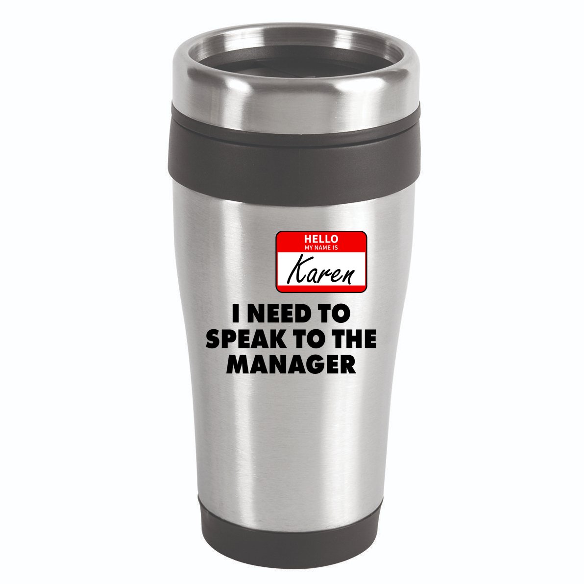 I Need To Speak To The Manager Karen Costume 16oz Travel Tumbler