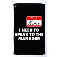 I Need To Speak To The Manager Karen Costume Golf Towel