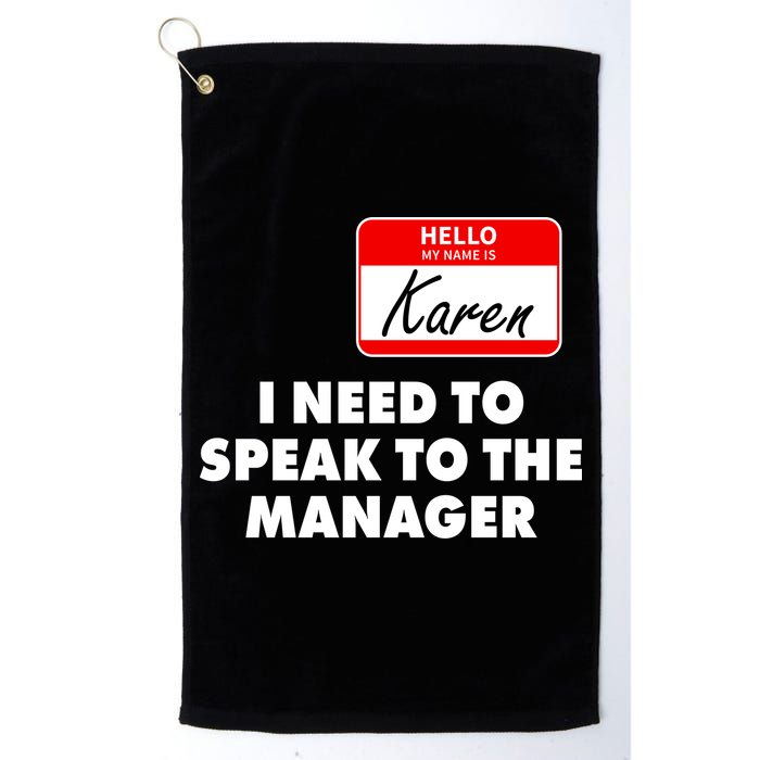 I Need To Speak To The Manager Karen Costume Golf Towel