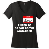 I Need To Speak To The Manager Karen Costume Women's V-Neck T-Shirt