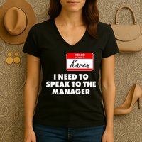 I Need To Speak To The Manager Karen Costume Women's V-Neck T-Shirt
