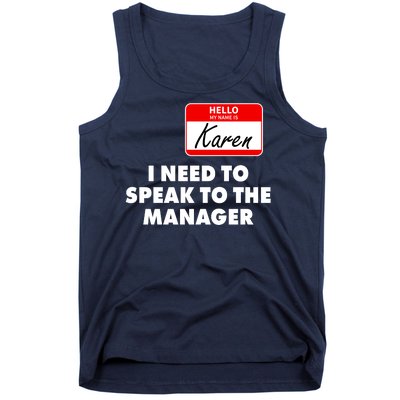 I Need To Speak To The Manager Karen Costume Tank Top