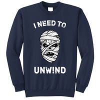 I Need To Unwind Sweatshirt