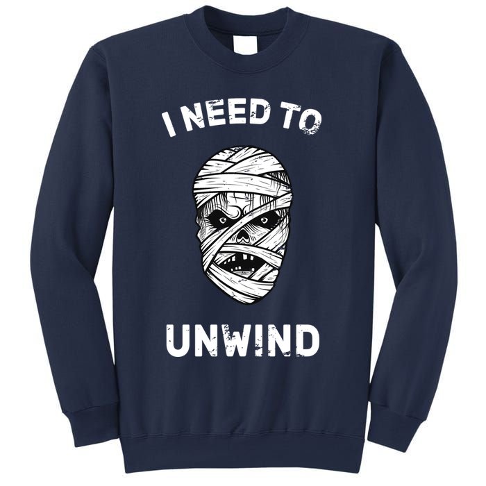 I Need To Unwind Sweatshirt