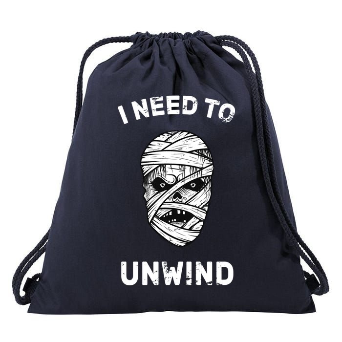 I Need To Unwind Drawstring Bag