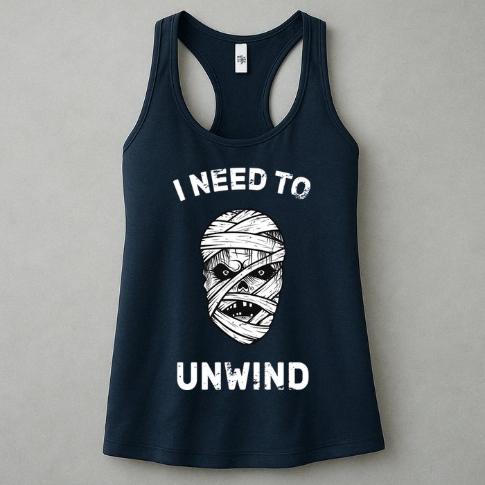 I Need To Unwind Womens Tank Top
