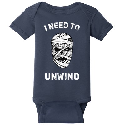 I Need To Unwind Baby Bodysuit