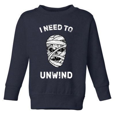 I Need To Unwind Toddler Sweatshirt