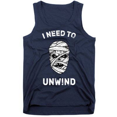 I Need To Unwind Tank Top