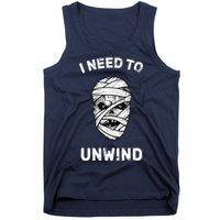 I Need To Unwind Tank Top