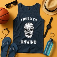 I Need To Unwind Tank Top
