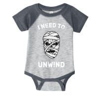 I Need To Unwind Infant Baby Jersey Bodysuit