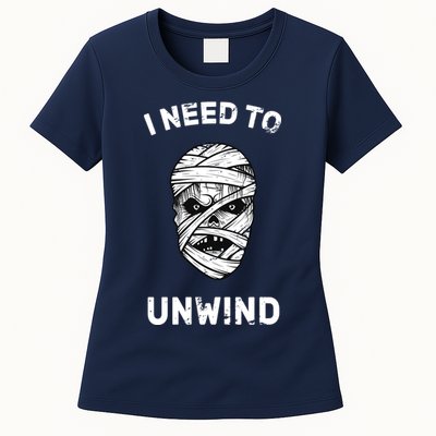 I Need To Unwind Womens T-Shirt