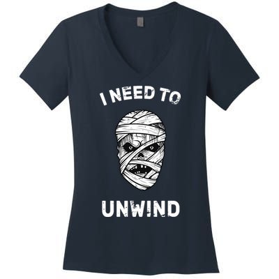 I Need To Unwind Women's V-Neck T-Shirt