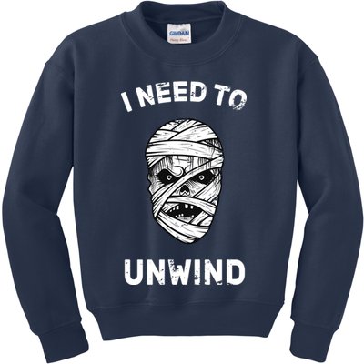 I Need To Unwind Kids Sweatshirt