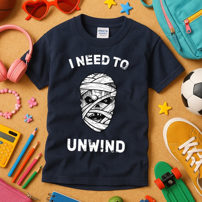 I Need To Unwind Kids T-Shirt