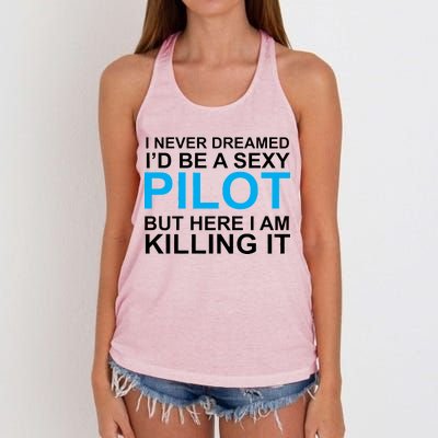 I Never Dreamed I'd Be A Sexy Pilot Women's Knotted Racerback Tank