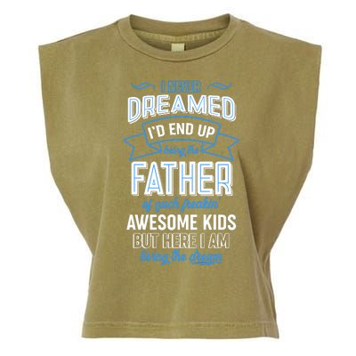 I Never Dreamed I'd End Up Being The Father Of Awesome Kids Garment-Dyed Women's Muscle Tee