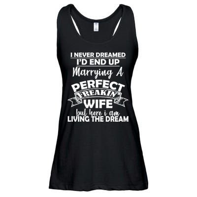 I Never Dreamed I'd End Up Marrying A Perfect Wife Ladies Essential Flowy Tank