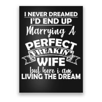 I Never Dreamed I'd End Up Marrying A Perfect Wife Poster