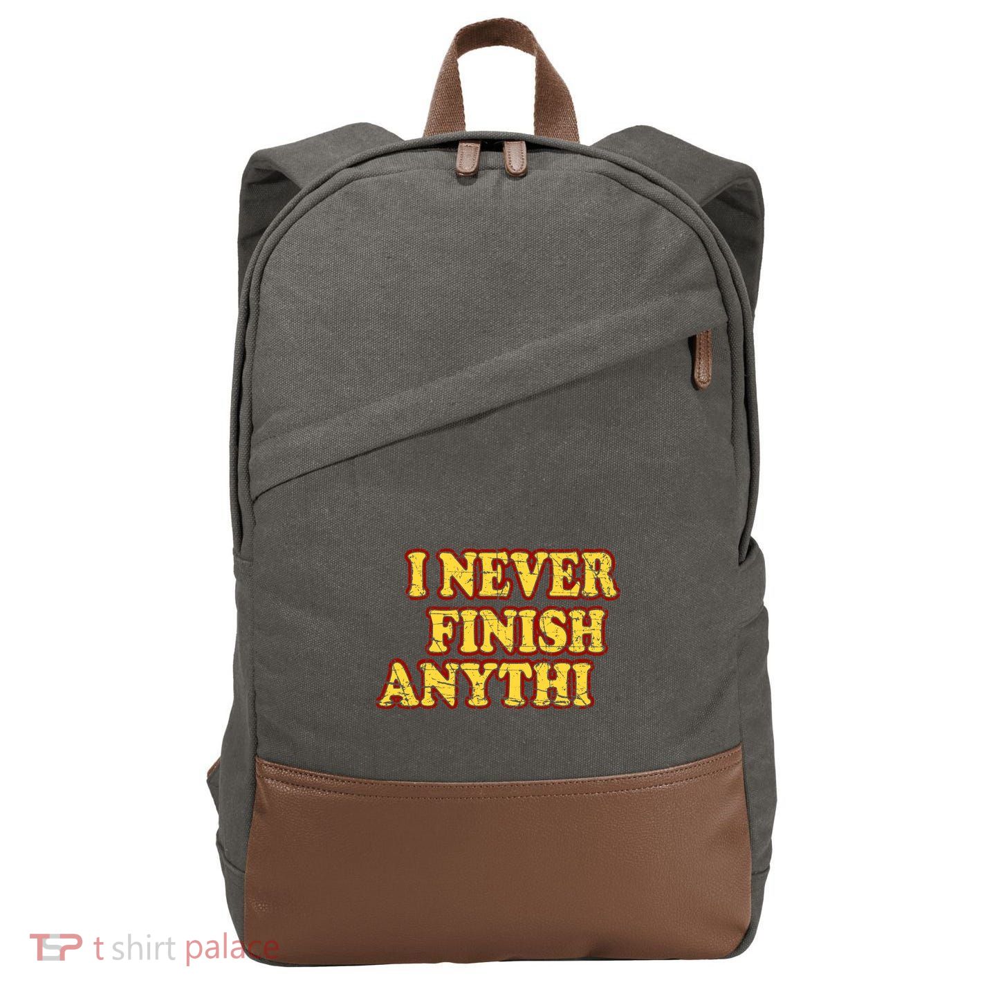 I Never FInish Anythi Cotton Canvas Backpack