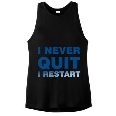 I Never Quit I Restart Gamer Ladies PosiCharge Tri-Blend Wicking Tank