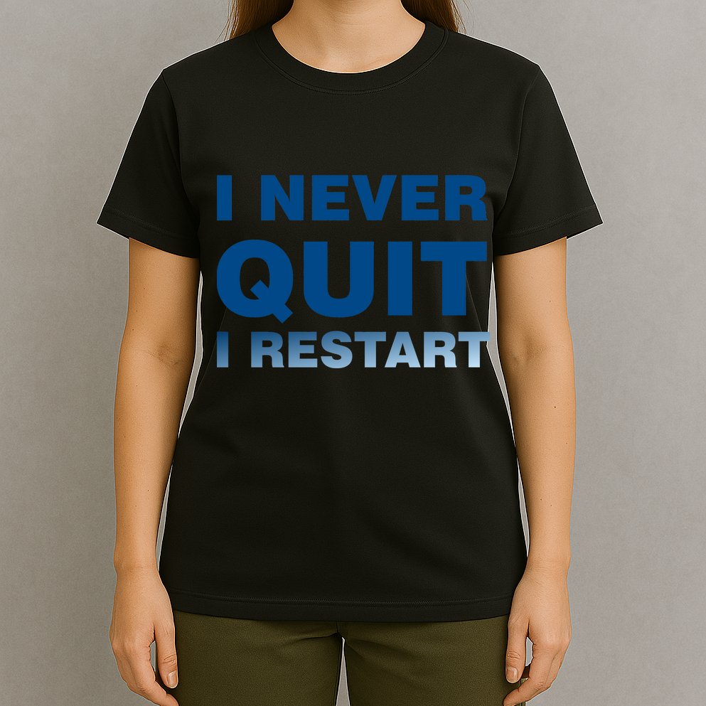 I Never Quit I Restart Gamer T-Shirt