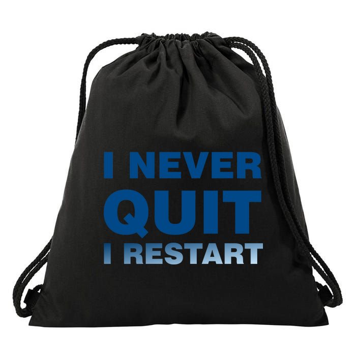 I Never Quit I Restart Gamer Drawstring Bag