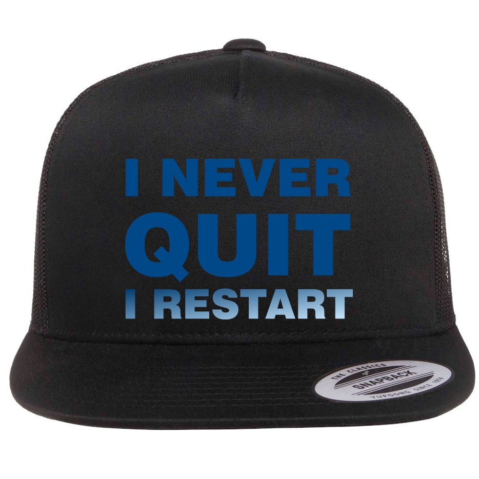 I Never Quit I Restart Gamer Flat Bill Trucker Hat