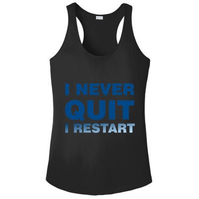 I Never Quit I Restart Gamer Ladies PosiCharge Competitor Racerback Tank