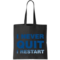 I Never Quit I Restart Gamer Bag