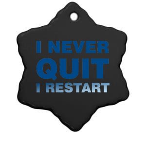 I Never Quit I Restart Gamer Ceramic Star Ornament