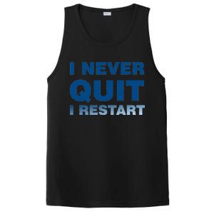 I Never Quit I Restart Gamer PosiCharge Competitor Tank