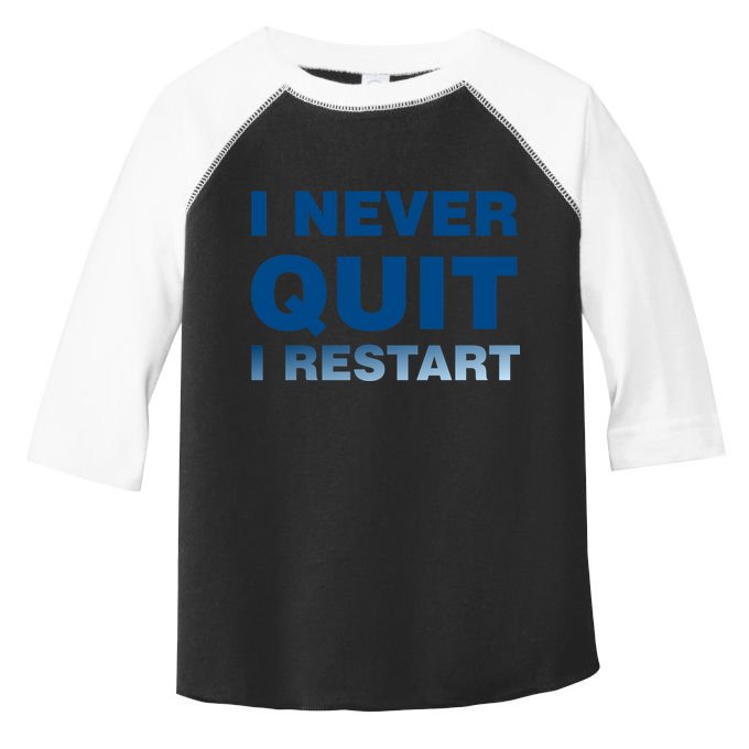 I Never Quit I Restart Gamer Toddler Fine Jersey T-Shirt