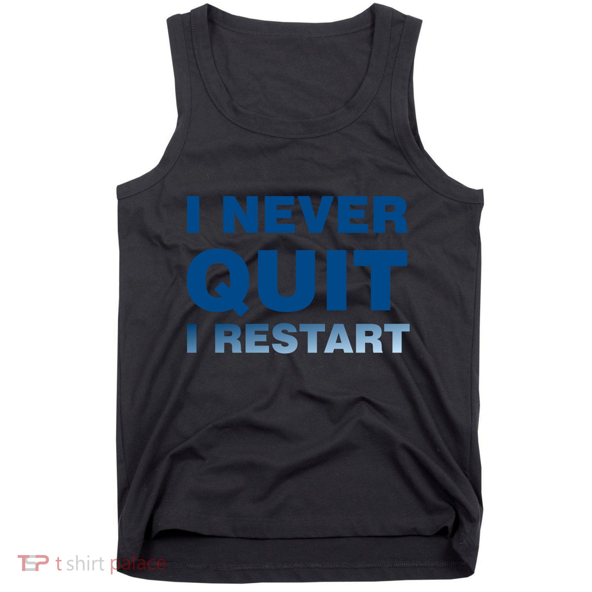 I Never Quit I Restart Gamer Tank Top