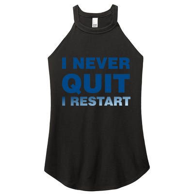 I Never Quit I Restart Gamer Women's Perfect Tri Rocker Tank