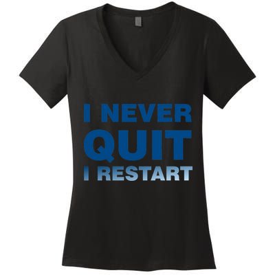 I Never Quit I Restart Gamer Women's V-Neck T-Shirt