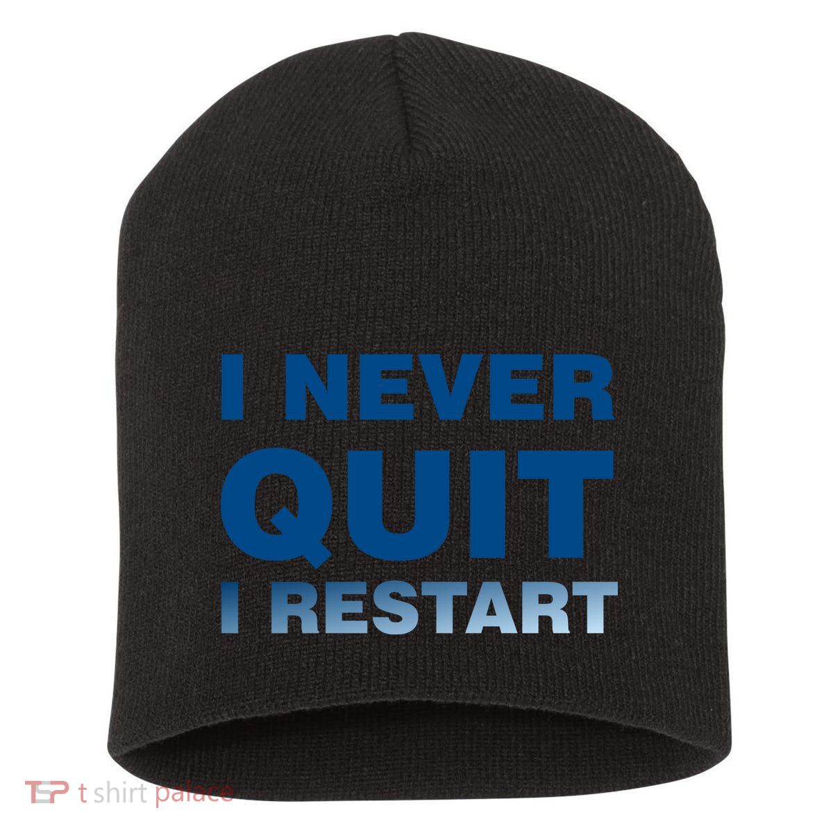 I Never Quit I Restart Gamer Short Acrylic Beanie