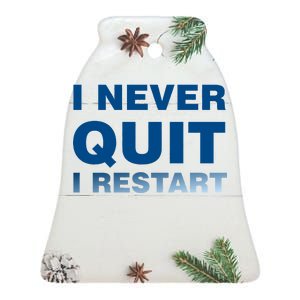 I Never Quit I Restart Gamer Ceramic Bell Ornament