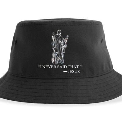 I Never Said That - Jesus Christ Sustainable Bucket Hat