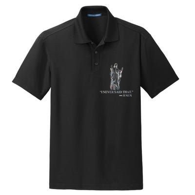 I Never Said That - Jesus Christ Dry Zone Grid Polo