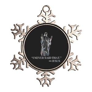 I Never Said That - Jesus Christ Metallic Star Ornament