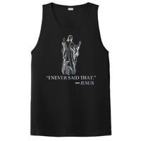 I Never Said That - Jesus Christ PosiCharge Competitor Tank