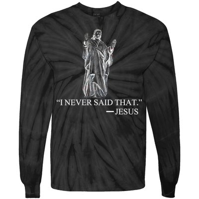 I Never Said That - Jesus Christ Tie-Dye Long Sleeve Shirt