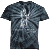 I Never Said That - Jesus Christ Kids Tie-Dye T-Shirt