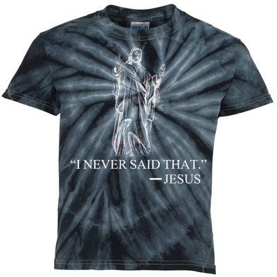 I Never Said That - Jesus Christ Kids Tie-Dye T-Shirt