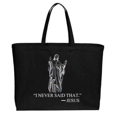 I Never Said That - Jesus Christ Cotton Canvas Jumbo Tote